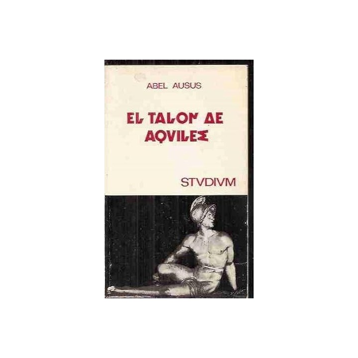 EL TALÓN DE AQUILES - Abel Ausus